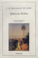 Couverture Quincas Borba : Le philosophe ou le chien Editions Métailié (Bibliothèque Brésilienne) 1990