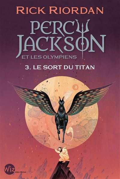 Couverture Percy Jackson, tome 3 : Le Sort du Titan