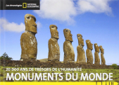 Couverture Monuments du monde : 20000 ans de trésors de l'humanité Editions National Geographic 2015