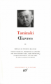 Couverture Oeuvres (Tanizaki), tome 2 Editions Gallimard  (Bibliothèque de la Pléiade) 1998