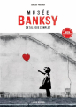 Couverture Musée Banksy : Catalogue complet Editions Albin Michel 2023