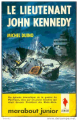 Couverture Le lieutenant John Kennedy Editions Marabout (Junior) 1963