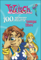 Couverture W.I.T.C.H. : 100 idées magiques pour s'amuser pendant son temps libre Editions Hachette 2006