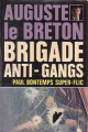 Couverture Bontemps de la Brigade anti-gangs (Le Masque), tome 01 : Paul Bontemps super-flic Editions Le Masque 1979