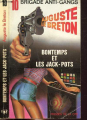 Couverture Bontemps de la Brigade anti-gangs (Presses de la Cité), tome 10 : Bontemps et les Jack-pots Editions Les Presses de la Cité 1984