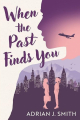 Couverture When the Past Finds You Editions Ereka Press 2023