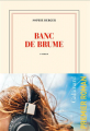 Couverture Banc de brume Editions Gallimard  (Blanche) 2024