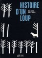 Couverture Histoire d'un loup  Editions Thierry Magnier 2009