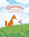 Couverture Quenotte la souris qui voulait savoir lire Editions L'élan vert (Albums) 2022
