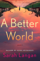 Couverture A Better World Editions Atria Books 2024