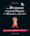 Couverture Les Dessous croustillants de l'Histoire de France Editions Larousse 2020