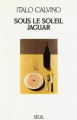Couverture Sous le soleil jaguar Editions Seuil (Cadre vert) 1990