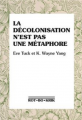 Couverture La décolonisation n'est pas une métaphore Editions Rot Bo Krik 2022