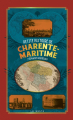 Couverture Petite histoire de Charente Maritime Editions La geste 2022
