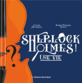 Couverture Sherlock Holmes, une vie Editions Les Moutons électriques 2023