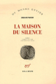 Couverture La maison du silence Editions Gallimard  (Du monde entier) 1988