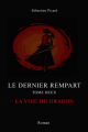 Couverture Le Dernier Rempart, tome 2 : La Voie du Dragon  Editions Autoédité 2022
