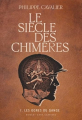 Couverture Le siècle des Chimères, tome 1 : Les ogres du Gange Editions Anne Carrière 2023
