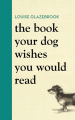 Couverture The Book Your Dog Wishes You Would Read Editions Orion Books 2021