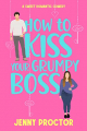 Couverture Hawthorne Brothers, book 2: How to Kiss Your Grumpy Boss Editions Autoédité 2022