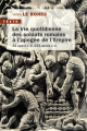 Couverture La Vie quotidienne des soldats romains à l'apogée de l'Empire Editions Tallandier (Texto) 2023