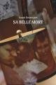 Couverture Sa belle mort Editions Hamac 2023