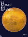 Couverture Le monde en sphères Editions Bibliothèque nationale de France (BnF) 2019