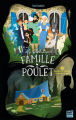 Couverture La fantastique famille Poulet, tome 2 : Batailles de volailles et morts-vivants Editions Gulf Stream 2023