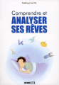 Couverture Comprendre et analyser ses rêves Editions ESI 2010