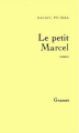 Couverture Le petit Marcel Editions Grasset 1989