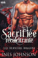 Couverture Les Derniers Dragons, tome 1 : La Sacrifiée récalcitrante Editions Autoédité 2023