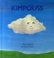 Couverture Kimpouss Editions L'École des loisirs (Loulou & Cie) 2007
