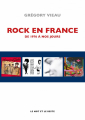 Couverture Rock en France : De 1976 à nos jours Editions Le mot et le reste 2023