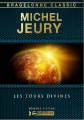Couverture Les Tours divines Editions Bragelonne (Classic) 2013