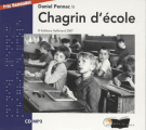 Couverture Chagrin d'école Editions Gallimard  (Écoutez lire) 2007