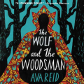 Couverture The Wolf and the Woodsman Editions HarperAudio 2021