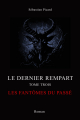 Couverture Le Dernier Rempart, tome 3 : Les Fantomes du Passé Editions Autoédité 2023