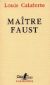 Couverture Maître Faust Editions Gallimard  (L'arpenteur) 2000