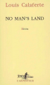 Couverture No man’s land Editions Gallimard  (L'arpenteur) 2005