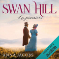 Couverture Swan Hill, tome 1 : Les pionniers Editions Audible studios 2021