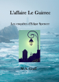 Couverture Les enquêtes d'Edgar Spencer, tome 1 : L'affaire Le Guirrec Editions Ramses VI 2019