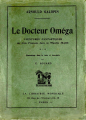 Couverture Le Docteur Oméga Editions La Librairie mondiale 1906
