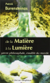 Couverture De la Matière à la Lumière : Pierre philosophale, modèle du monde Editions Mercure dauphinois 2009