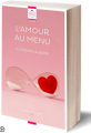 Couverture L’Amour au Menu Editions Reines de coeur 2023