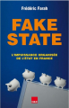 Couverture Fake state : L'impuissance organisée de l'Etat en France Editions H&O 2020