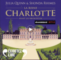 Couverture La Reine Charlotte Editions Gallimard  (Écoutez lire) 2023