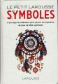 Couverture Le petit Larousse des symboles Editions Larousse 2019