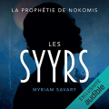 Couverture Les Syyrs, tome 1 : La prophétie de Nokomis Editions Audible studios 2020