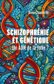 Couverture Schizophrénie et génétique Editions humenSciences 2024