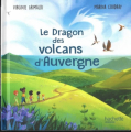 Couverture Le dragon des volcans d’Auvergne Editions Hachette (Jeunesse) 2023